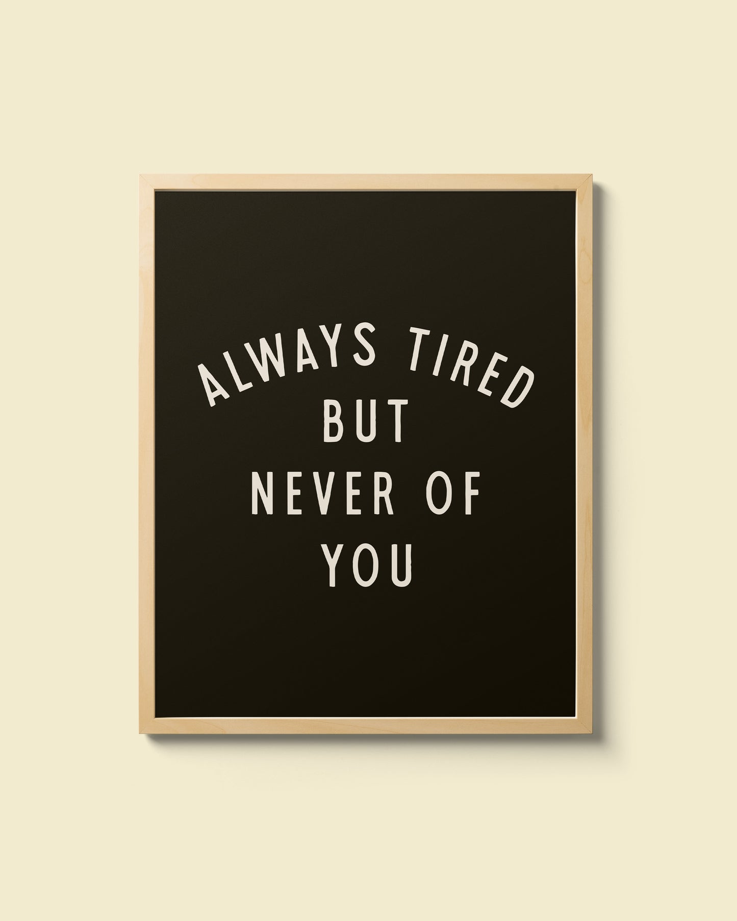 "Always Tired" Giclee Print