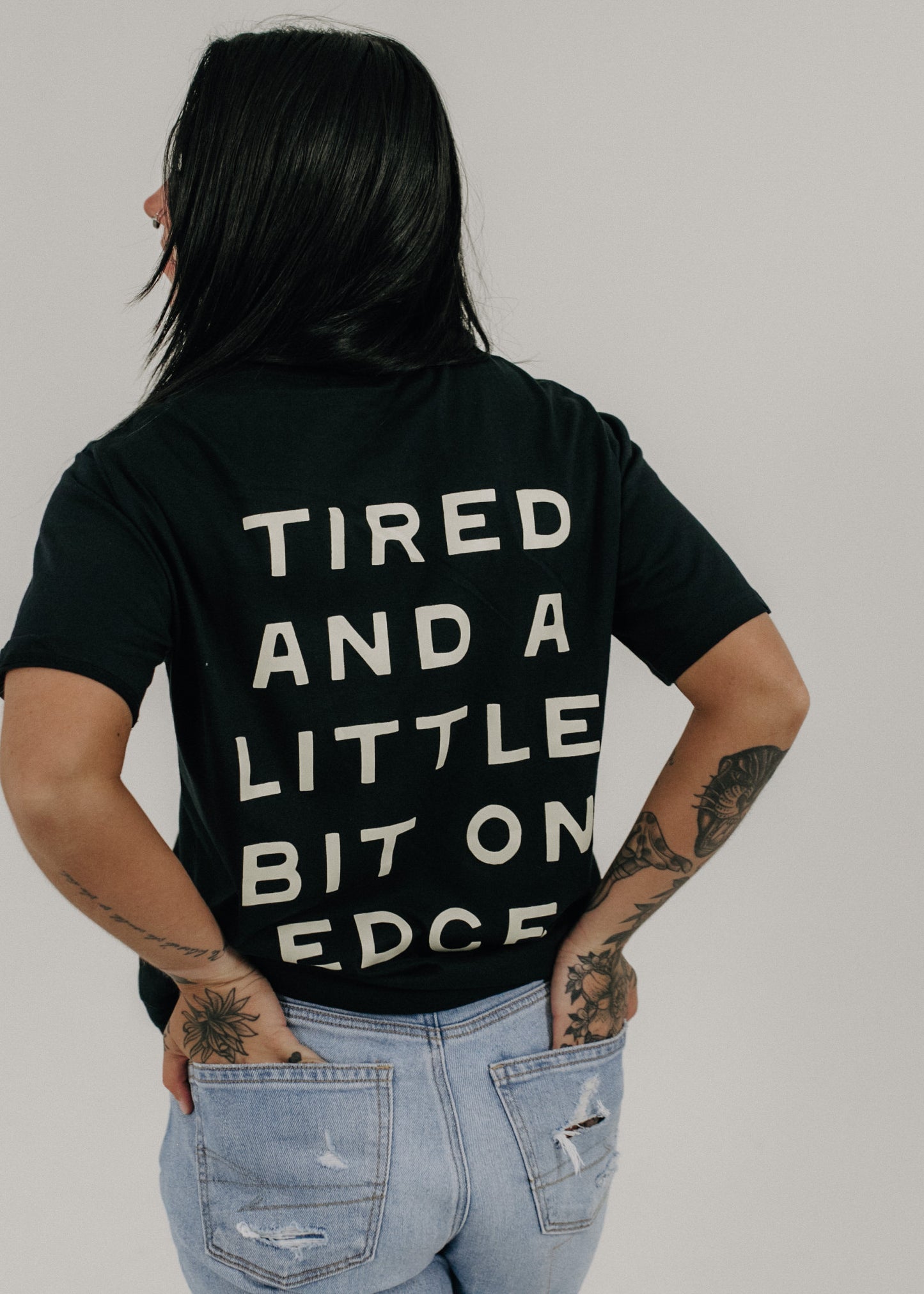 Tired And on Edge T-Shirt Black